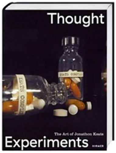 Thought Experiments : The Art of Jonathon Keats