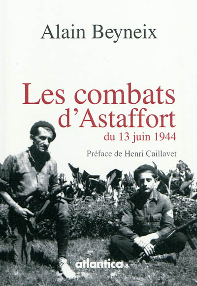 Les combats d'Astaffort du 13 juin 1944