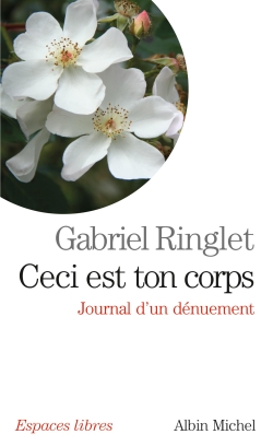 Ceci est ton corps : journal d'un dénuement