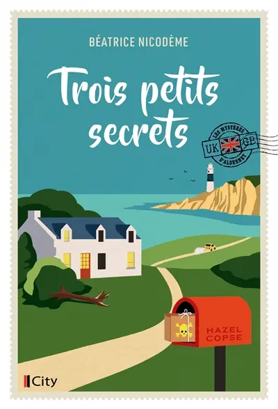 Les mystères d'Alderney. Vol. 2. Trois petits secrets