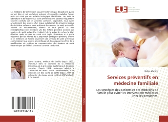 Services préventifs en médecine familiale : Les stratégies des patients et des médecins de famille pour éviter les interventions médicales