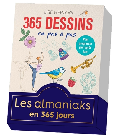 365 dessins en pas à pas :...