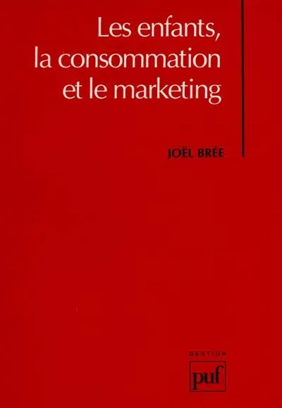 Les Enfants, la consommation et le marketing