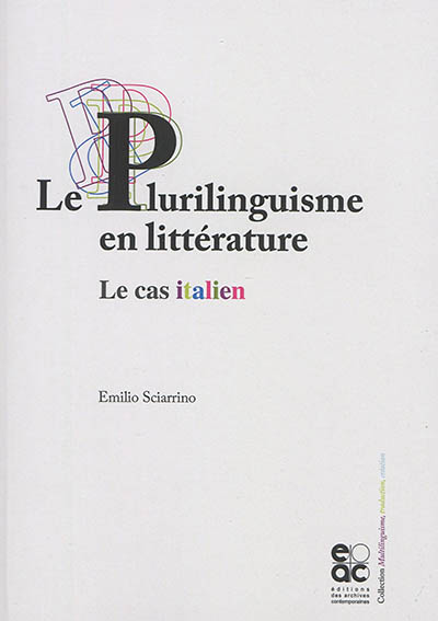 Le plurilinguisme en littérature : le cas italien