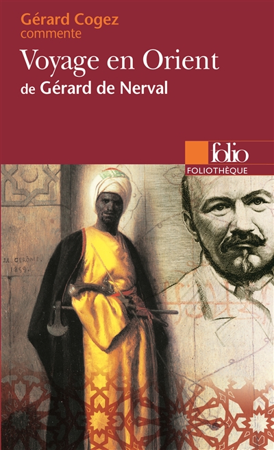 Le voyage en Orient de Gérard de Nerval