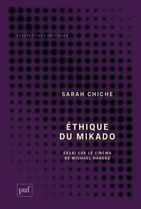 Ethique du mikado : essai sur le cinéma de Michael Haneke. Tuer plus doucement : un entretien avec Michael Haneke