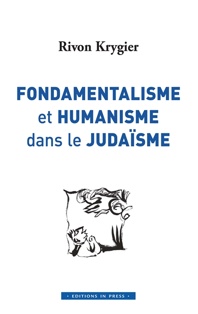 Fondamentalisme et humanisme dans le judaïsme