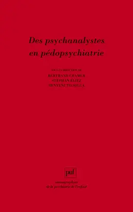 Des psychanalystes en pédopsychiatrie