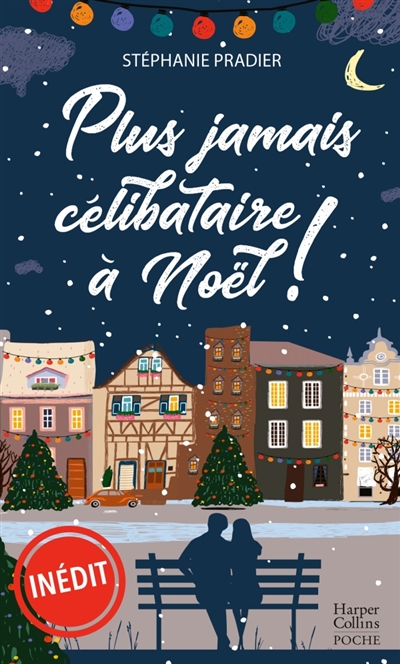 Plus jamais célibataire à...