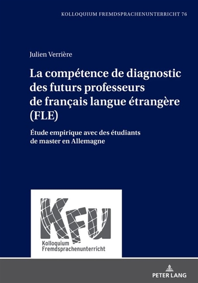 La compétence de diagnostic des futurs professeurs de français langue étrangère (FLE) : étude empirique avec des étudiants de master en Allemagne