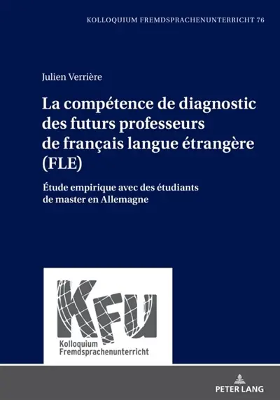 La compétence de diagnostic des futurs professeurs de français langue étrangère (FLE) : étude empirique avec des étudiants de master en Allemagne