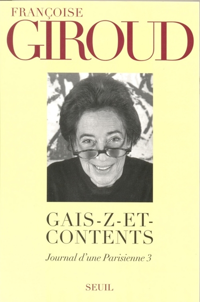 Journal d'une Parisienne. Vol. 3. Gais-z-et-contents : 1996