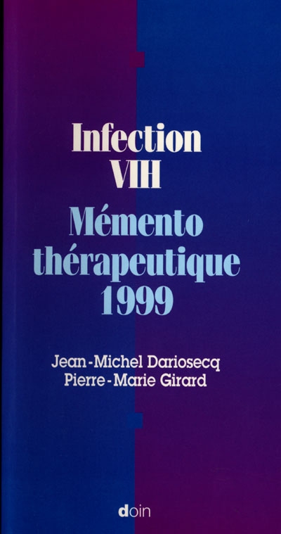Infection VIH, mémento thérapeutique 1999