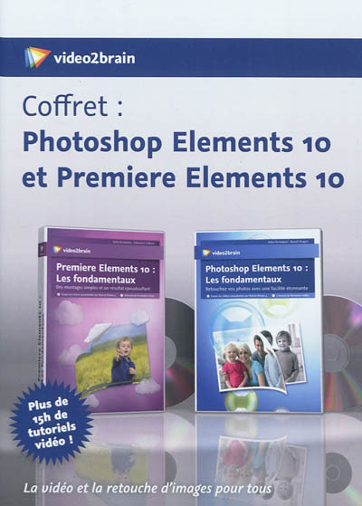 Coffret Photoshop Elements 10 et Premiere Elements 10 : la vidéo et la retouche d'images pour tous