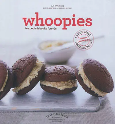 Whoopies ! : les recettes authentiques
