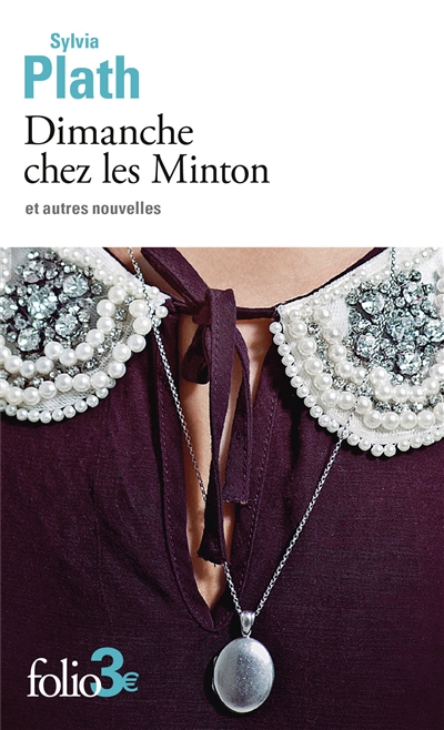 Dimanche chez les Minton : et autres nouvelles