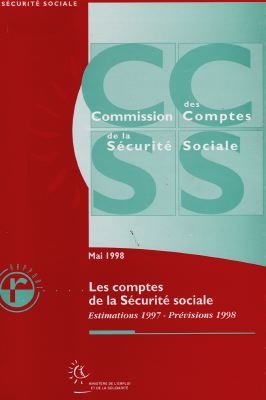 Les comptes de la Sécurité sociale : les comptes du régime général : estimations 1997, prévisions 1998