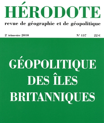 hérodote, n° 137. géopolitique des îles britanniques