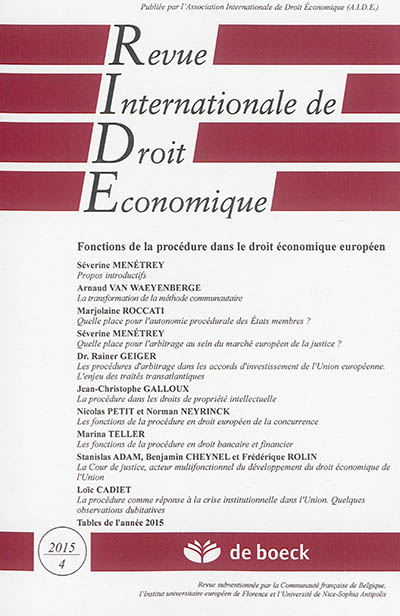 Revue internationale de droit économique, n° 4 (2015). Fonctions de la procédure dans le droit économique européen