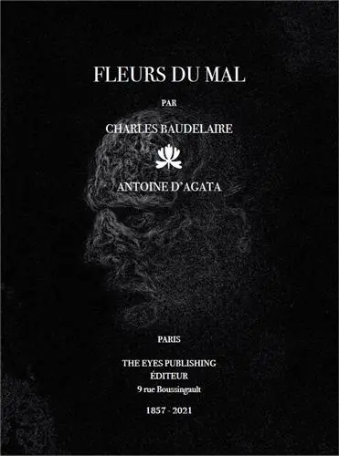 Fleurs du mal par Charles Baudelaire / Antoine d´Agata
