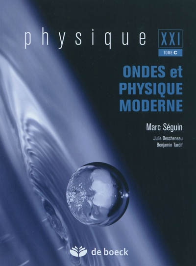 Physique XXI. Vol. C. Ondes et physique moderne