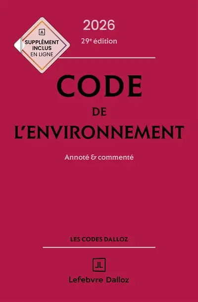 Code de l'environnement 2026 : annoté & commenté