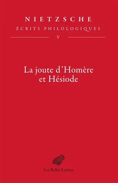 Ecrits philologiques. Vol. 5. La joute d'Homère et Hésiode