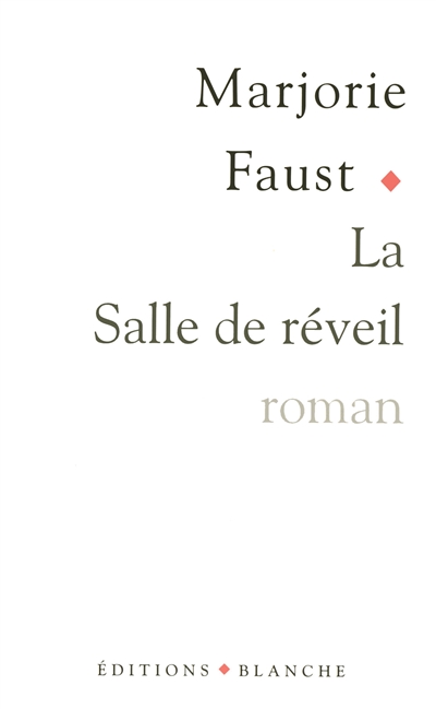 La salle de réveil