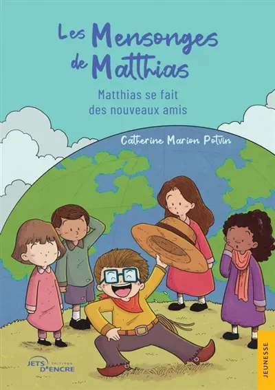Les Mensonges de Matthias (II) : Matthias se fait des nouveaux amis