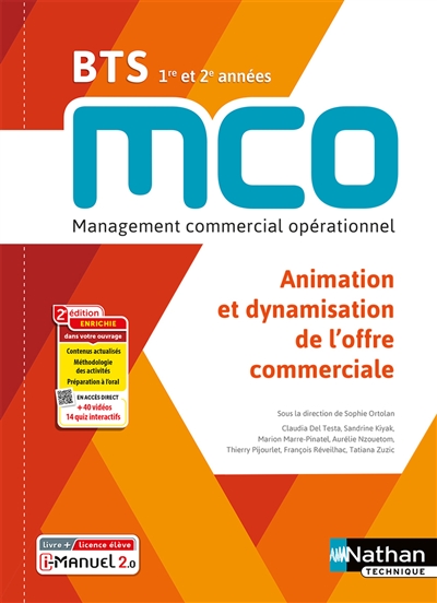 Animation et dynamisation de l'offre commerciale BTS MCO 1re et 2e années : management commercial opérationnel : livre + licence élève