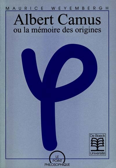 Albert Camus ou La mémoire des origines