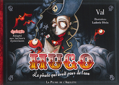 Hugo, le pirate qui avait peur de l'eau