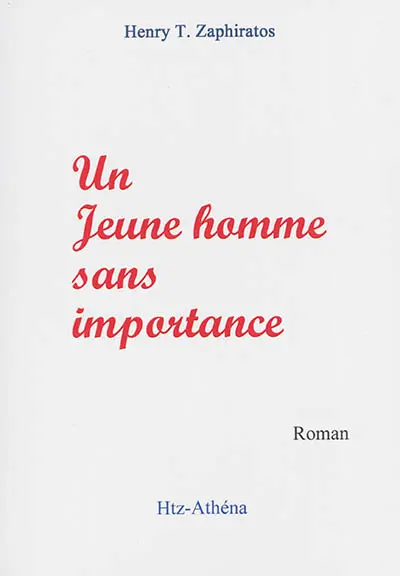 Un jeune homme sans importance : tendre est l'amour