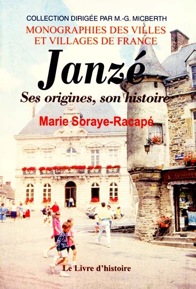 Janzé : ses origines, son histoire