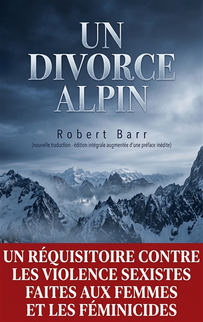Un Divorce Alpin (nouvelle...