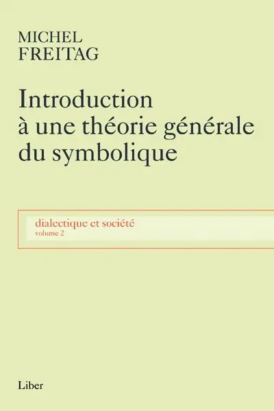 Introduction à une théorie générale du symbolique 2