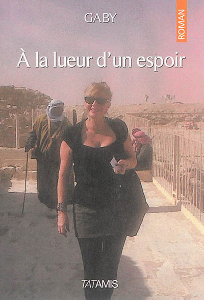 A la lueur d'un espoir