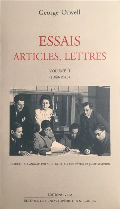Essais, articles, lettres. Vol. 2. 1940-1943