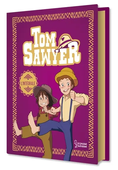 Tom Sawyer : l'intégrale