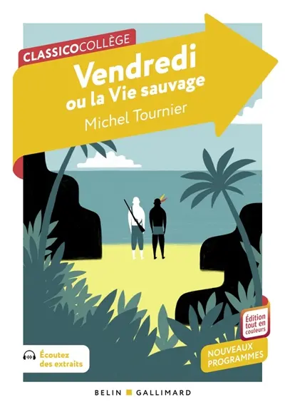 Vendredi ou La vie sauvage : nouveaux programmes