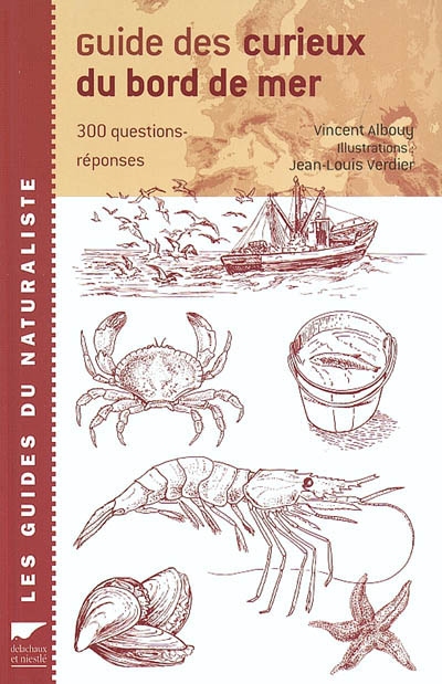 Guide des curieux du bord de mer : 301 questions-réponses