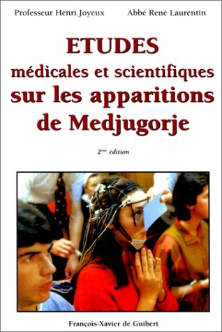 Etudes médicales et scientifiques sur les apparitions de Medjugorje