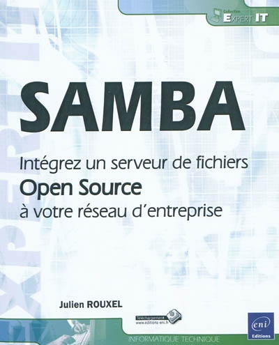 SAMBA : intégrez un serveur de fichiers Open Source à votre réseau d'entreprise