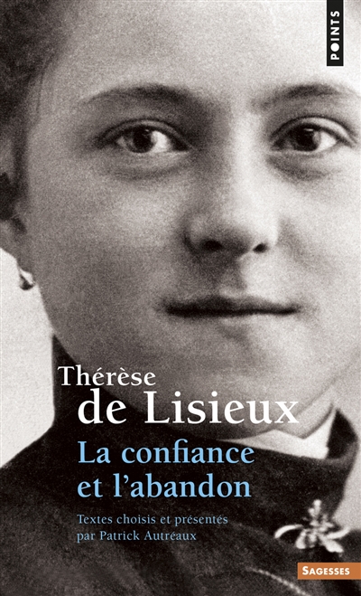 Thérèse de Lisieux : la confiance et l'abandon
