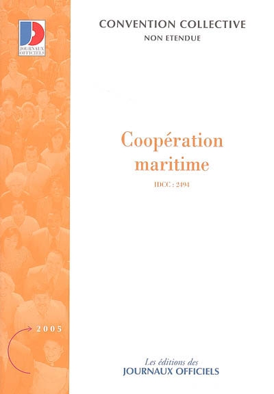 Coopération maritime (IDCC 2494) : convention collective nationale du 7 décembre 2004 (non étendue)