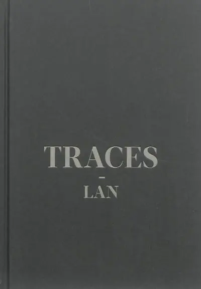 Traces : Lan