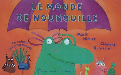 Le monde de Nounouille