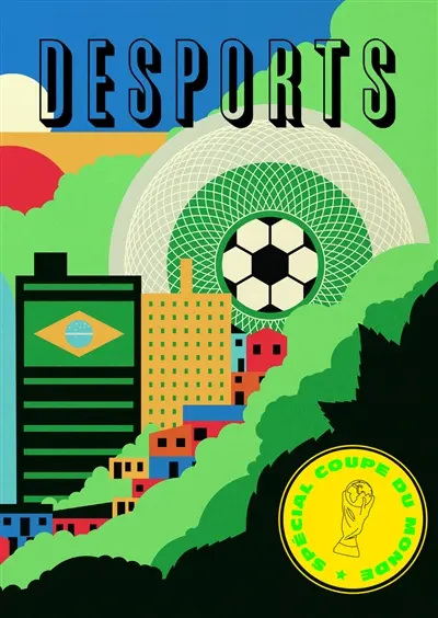 Desports, n° 4. Spécial Coupe du monde