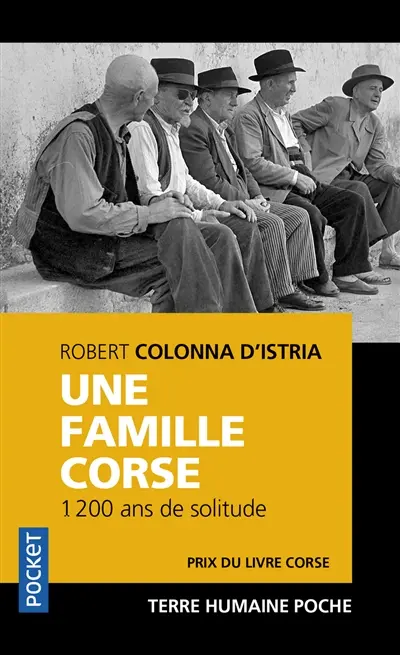Une famille corse : 1.200 ans de solitude