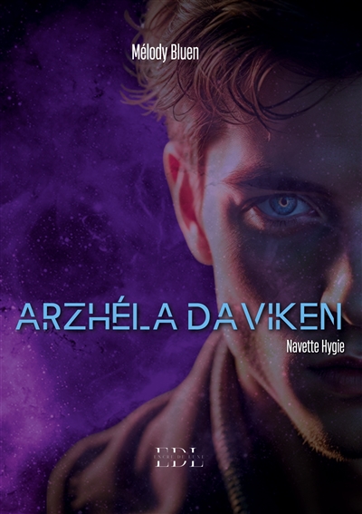 Arzhéla Daviken : Tome...